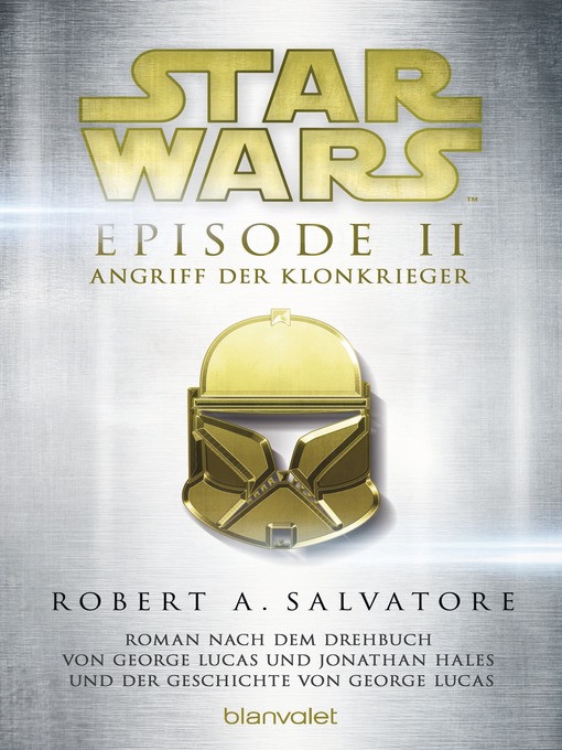 Titeldetails für Star Wars<sup>TM</sup>--Episode II--Angriff der Klonkrieger nach R.A. Salvatore - Verfügbar